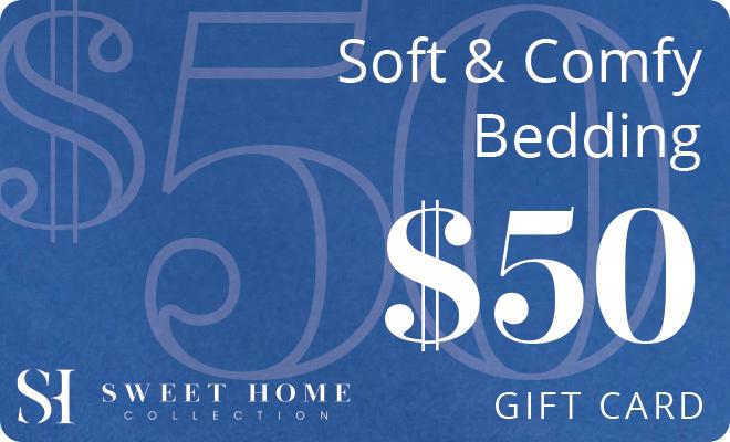 Sweet Home Collection Gift Card $50.00